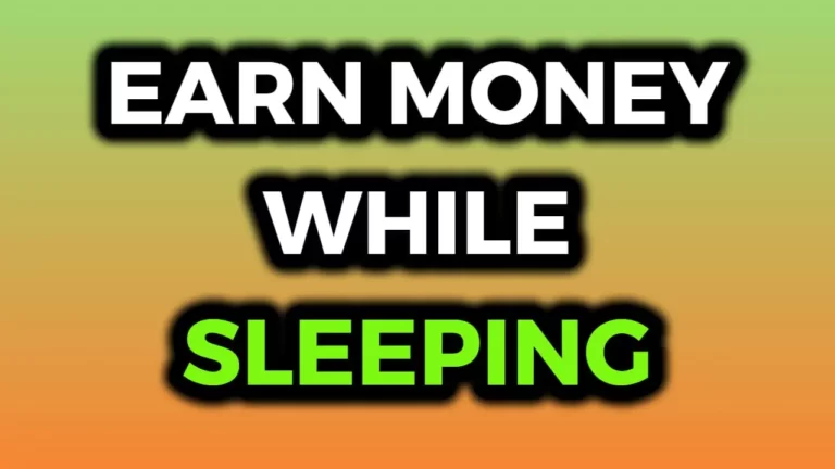 13 Ways On How Can You Earn Money When Sleeping
