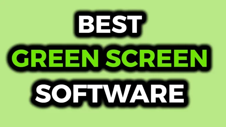 13 Best Green Screen Software In 2023