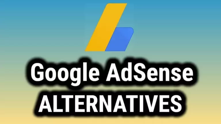 21 Best Google AdSense Alternatives To Make Money In 2022