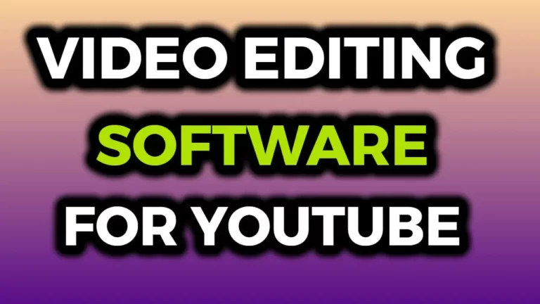 17 Best Video Editing Software For YouTube In 2023