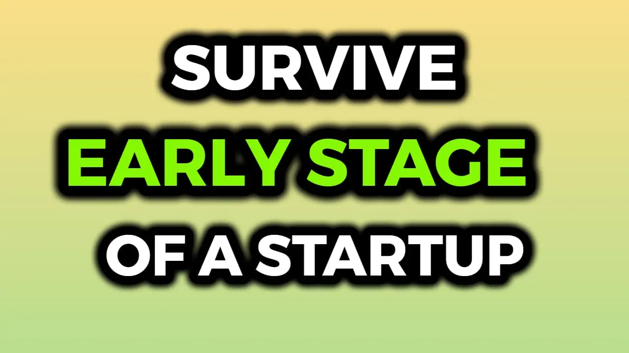 How Do Startup Founders Financially Survive The Early Stage of a Startup