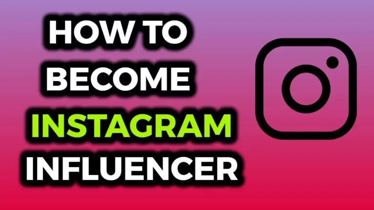 How To Be A Money Making Instagram Influencer (in 9 Steps)