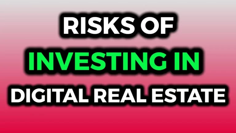 What Are The Risks For Investing In Digital Real Estate